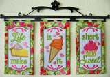 Life is Short, Make it Sweet Table Top Display Pattern