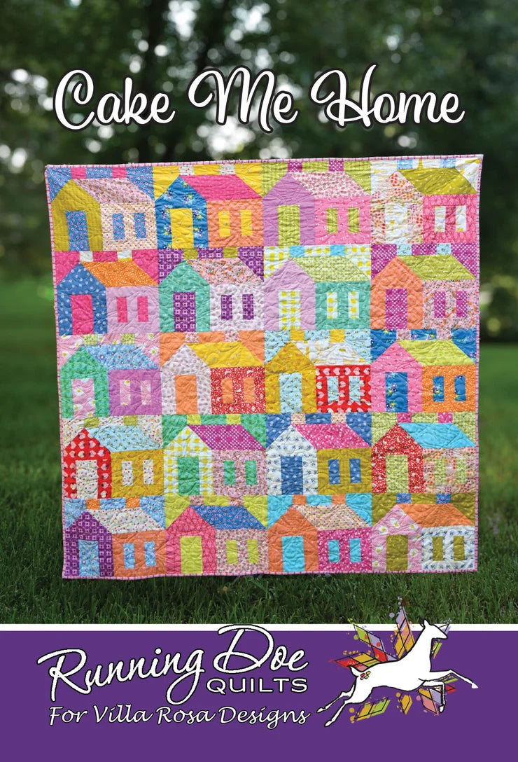 Villa Rosa Designs Cake Me Home Quilt Pattern
