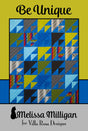 Villa Rosa Designs Be Unique Quilt Pattern