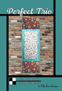 Perfect Trio Orphan Quilt Pattern by Villa Rosa Designs