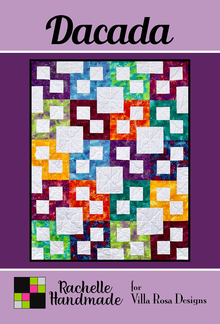 Villa Rosa Designs Dacada Quilt Pattern